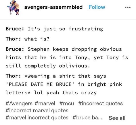 Thor Bruce, Thorbruce Fanart, Thor And Bruce, Thor X Bruce, Marvel Headcanon Funny, Thor X Bruce Ship, Thor X Bruce Fanart, Thor Headcanon, Avengers Incorrect Quotes Funny Peter Parker