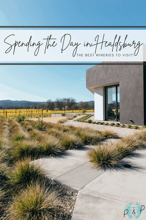 Spending the Day in Healdsburg - The Best Healdsburg Wineries to Visit America Bucket List, Healdsburg Wineries, Napa Valley Trip, Napa Trip, West Coast Travel, Ideal Day, Visit Nashville, Sonoma Valley, West Coast Road Trip