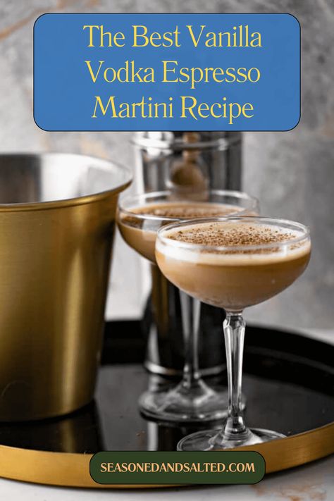 Coffee lovers will obsess over my vanilla vodka espresso martini. My vanilla espresso martini is a better way to enjoy your favorite caffeinated martini with a delicious hint of vanilla. Vanilla Martini Recipe, Espresso Martini Vanilla Vodka, Vanilla Vodka Martini, Vanilla Espresso Martini, Expresso Martinis Recipe, Perfect Espresso Martini, Esspreso Martini Recipe, Coffee Drinks With Alcohol, Expresso Martinis