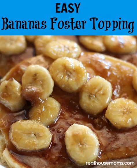 EASY Bananas Foster Topping is perfect for weekend pancakes! Banana Foster Pancakes, Banana Foster Recipe, Banana Foster, Pancake Toppings, Breakfast And Brunch, Bananas Foster, Savory Cakes, Super Yummy, Banana Recipes