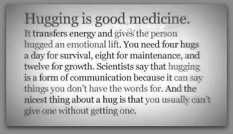 Hugging is good Medicine - Big Cyber Hug to All of You ♥ Thank you for supporting the DES cause! Best Quotes Images, Hug Quotes, Never Stop Dreaming, Need A Hug, The Embrace, Love Hug, A Quote, The Words, Great Quotes