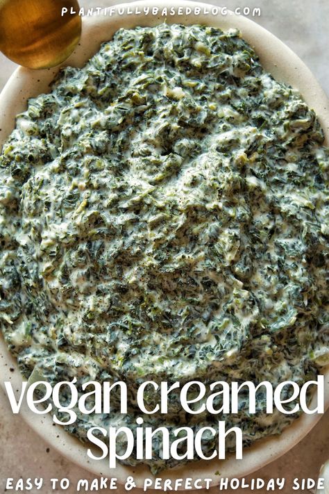 Easy Vegan Creamed Spinach - Plantifully Based Vegan Creamed Spinach, Vegan Hacks, Holiday Side Dish, Holiday Sides, Soy Recipes, Holiday Side, Vegan Cream Cheese, Holiday Side Dishes, Creamed Spinach