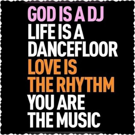 Let the Music Play Edm Quotes, Dj Quotes, Festival Quotes, Quotes Music, Dance Quotes, Life Quotes Love, Super Quotes, Electronic Dance Music, Dance Life