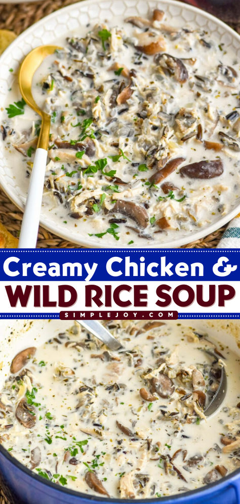 This Creamy Chicken and Wild Rice Soup is the definition of comfort food. Full of delicious, rich, earthy flavors and easy to make, it is filling and perfect for your next dinner recipe! Creamy Chicken And Wild Rice, Chicken And Wild Rice Soup, Wild Rice Soup Recipes, Chicken Wild Rice, Creamy Mushroom Chicken, Chicken Wild Rice Soup, Rice Soup Recipes, Chicken Rice Soup, Soup Chicken