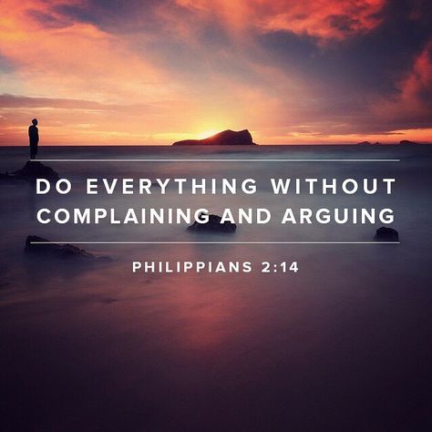 Do all things without grumbling or disputing; (Philippians 2:14 NAS) Joanna Rahier, Christian Instagram, Inspirational Affirmations, How To Believe, Bible Passages, Jesus Christus, Biblical Quotes, Favorite Bible Verses, Bible Encouragement