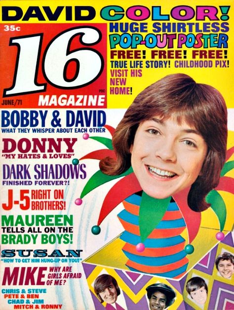 Vintage Teen Magazine 16 Cover with David Cassidy Teen Music, 16 Magazine, Beatles One, Teen Magazines, Scott Baio, The Partridge Family, Childhood Things, Love Yourself Lyrics, I Hate Love