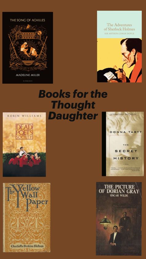 Some of my personal favorite books as a thought daughter Daughter Aesthetic, A Thought, Favorite Books, Books