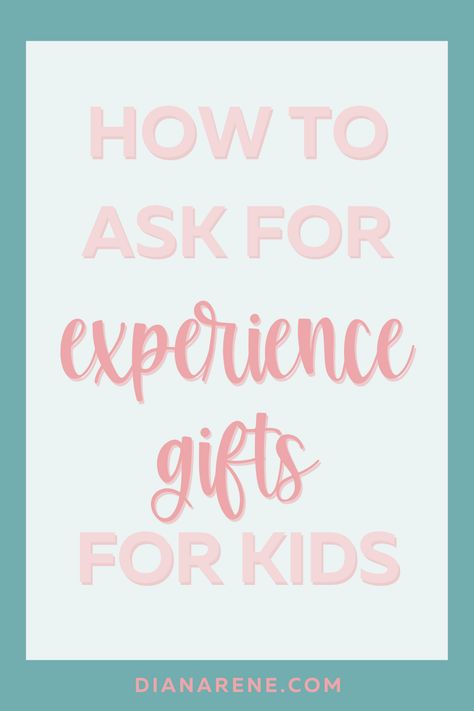 Experiences Instead Of Gifts, Experience Gifts For Kids, Kids Quotes, Experience Gifts, Quick Guide, Quotes For Kids, Kids Christmas, Family Members, Easy Crafts