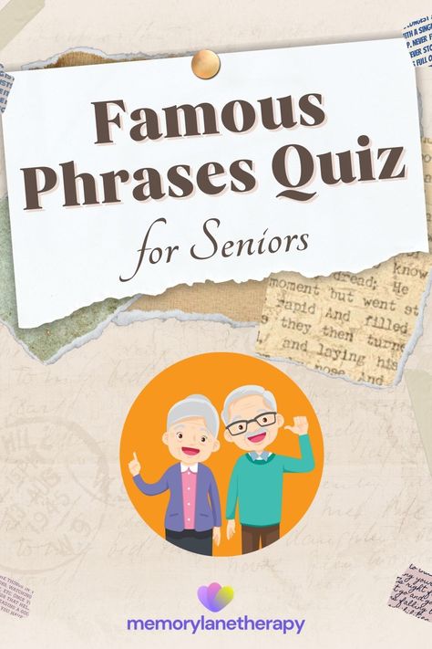 Memory Lane Therapy presents the “Famous Phrases Quiz for Seniors”! Test the knowledge of residents in aged care with these popular phrases and sayings we have put together especially for activity coordinators to share over morning tea or during any time of the day you would like to get your group talking. Memory Cafe Ideas, Finish The Phrase Game For Seniors, Aged Care Activities, Reminiscing Activities For Seniors, August Activities For Seniors, Memory Games For Seniors, Games For Senior Citizens, Trivia For Seniors, Games For Seniors