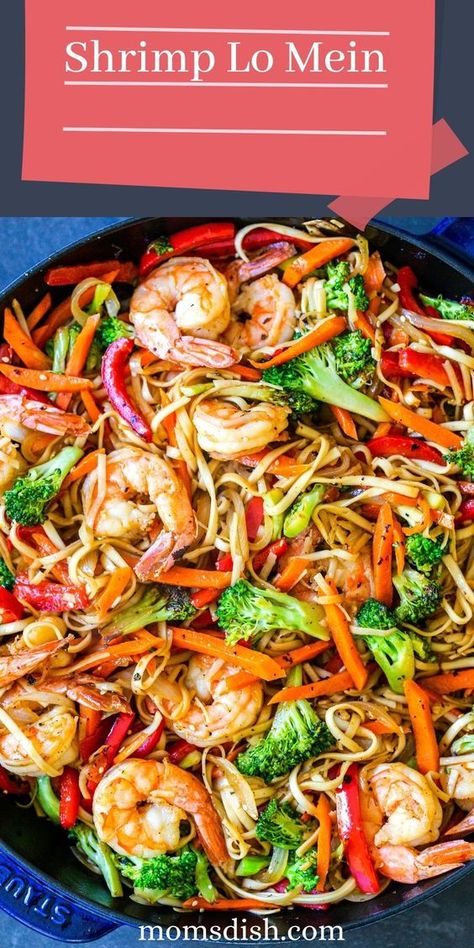 Shrimp Lo Mein is filled with juicy noodles, colorful veggies and the most delicious sauce. In just under 30 minutes, you will have restaurant-worthy Chinese noodles! Healthy Lo Mein Recipe, Shrimp Lo Mein Recipe Easy, Beef Chow Mein Recipe, Chow Mein Sauce, Shrimp Lo Mein Recipe, Stir Fry With Vegetables, Chinese Shrimp Recipes, Shrimp Lo Mein, Beef Noodle Stir Fry