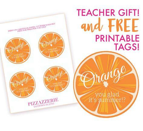 Teacher Gift Tags, Volunteer Gifts, Free Printable Tags, Teachers Diy, Employee Appreciation Gifts, Orange You Glad, Diy Teacher Gifts, Staff Appreciation, Teacher Appreciation Week