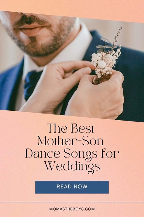 Songs For My Son, Songs For Wedding, Mother Son Wedding Songs, Mother Son Songs, Mother Son Wedding Dance, Country Wedding Songs, Songs For Sons, Mother Song, Best Wedding Songs