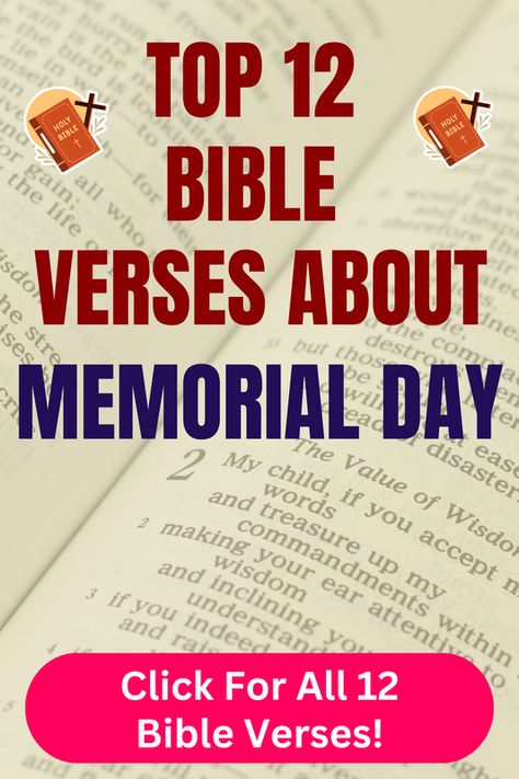 Check out our top 12 Bible verses about memorial day and learn more what does the Bible say about memorial day. Click For All 12 Bible verses! Bible Chapters, Bible Verses About Relationships, Top Bible Verses, Psalm 91 1, Psalm 116, Jesus Sacrifice, Psalm 33, Proverbs 10, Jesus Teachings