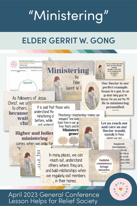 April 2023 General Conference: Elder Gerrit W. Gong Elder Gong Ministering, April 2023 General Conference, 2023 General Conference, Ministering Handouts, Relief Society Handouts, Lds Handouts, Relief Society Lesson Helps, Lds Primary Lesson Helps, Lds Primary Lessons