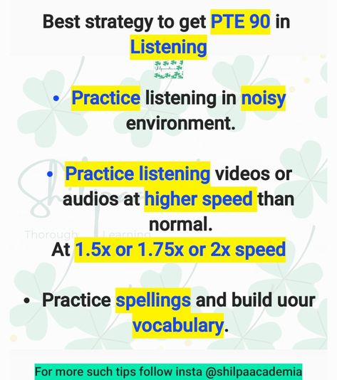 Practice listening at different environment, different accents, at different speeds for PTE90 Pte Vocabulary Words, Pte Preparation, Pte Exam, Pte Academic, Exam Tips, Academic Vocabulary, Ielts Writing, Exams Tips, English Fun