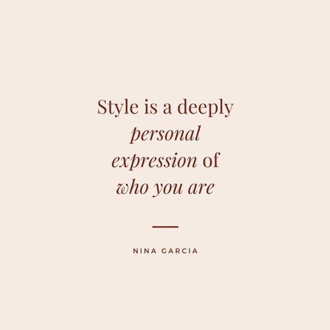 They Can Imitate Your Style Quote, Dress How You Want Quotes, Quotes About Dressing Up For Yourself, Fashion Expression Quotes, Jennie Allen Find Your People Quotes, Fashion Quotes By Famous Designers, Diamond Quotes, Want Quotes, Nina Garcia