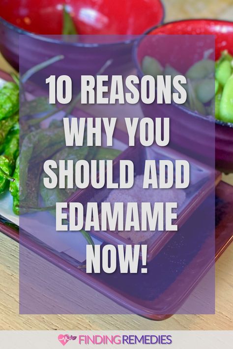 10 Reasons Why You Should Add Edamame Now! Edamame Benefits Nutrition, Edamame Health Benefits, How To Eat Edamame, Benefits Of Edamame, Edamame Benefits, Edamame Snack, Roasted Edamame, Low Glycemic Index Foods, Fruit Health Benefits