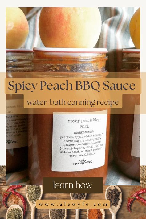 Canning Peach Bbq Sauce, Spicy Peach Bbq Sauce, Peach Sauce Canning, Whiskey Peach Bbq Sauce, Peach Jalapeno Bbq Sauce, Peach Habanero Bbq Sauce, Peach Bbq Sauce Recipe Canning, Peach Canning Recipes, Bbq Sauce Canning