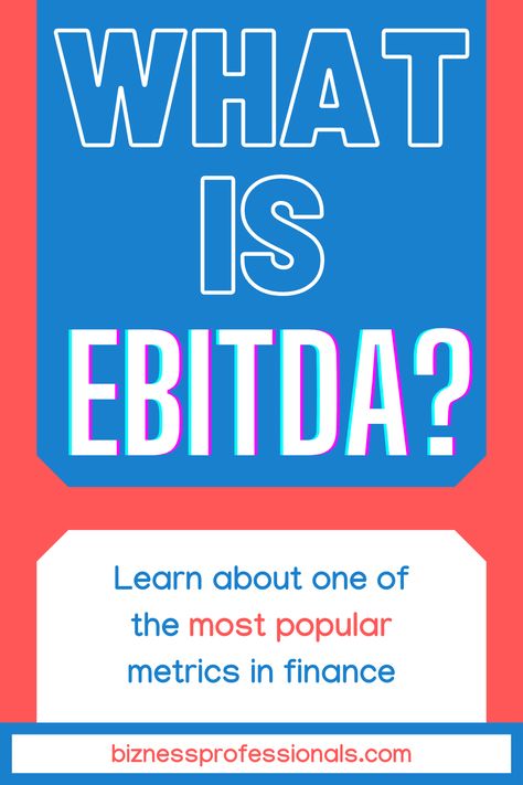 EBITDA is one of the most commonly used metrics in finance and business. The acronym stands for earnings before interest, taxes, depreciation, and amortization. #finance #business #valuation Financial Ratio, Pay Debt, Business Valuation, Cost Of Goods Sold, Capital Expenditure, Financial Modeling, Net Income, Income Statement, Finance Business