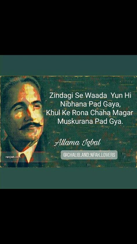 Urdu Poetry In Hindi, Allama Iqbal Shayari, Allama Iqbal Quotes, Iqbal Quotes, Likeable Quotes, Lonliness Quotes, Bollywood Quotes, Poet Quotes, Iqbal Poetry