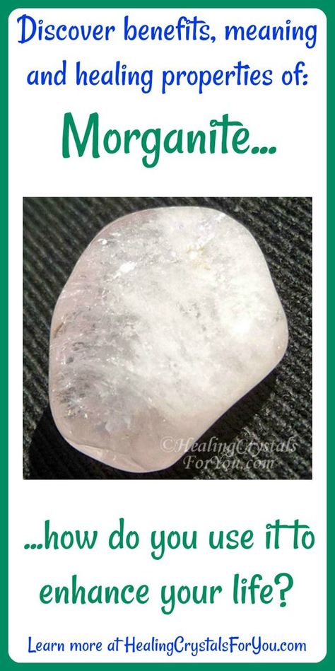 Crystal Properties and Meanings Morganite: #Morganite also called #PinkEmerald known as The Stone of Divine Love as brings #divinelove into your life Heals women emotionally and physically, helps #relieveguilt and #shame Morganite Stone Meaning, Pink Halite Crystal Meaning, Pink Morganite Crystal Meaning, Pink Natural Stones Crystals For Healing, Emerald Meaning, Spiritual Mineral Crystal For Meditation, Healing Crystals For You, Pink Emerald, Crystal Uses