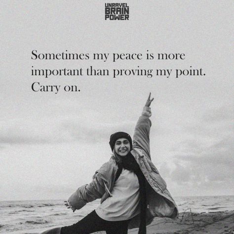 Sometimes my peace is more important than proving my point. Carry on. My Peace Is More Important Quotes, Peace Of Mind Quotes, My Peace Is More Important, Serenity Quotes, Your Peace Is More Important, My Peace, Healthy Motivation Quotes, Self Confidence Quotes, Word Nerd