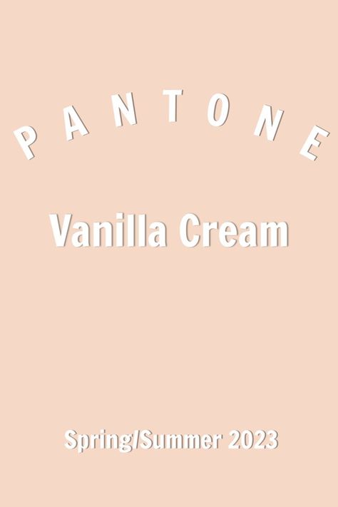 Cream Pantone, Electric Blue Lemonade, Summer Songs, 2023 Ss, Spring Summer Trends, Vanilla Cream, Crystal Rose, Spring 2023, Persimmon