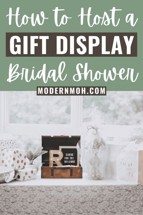 How to Host a Display Bridal Shower Bridal Shower Gift Table Ideas, Bridal Shower Ideas Gifts, Bridal Shower Poems, Bridal Shower Display, Bridal Shower Modern, Bridal Shower Themes, Bridal Shower Presents, Shower Modern, Shower Tips