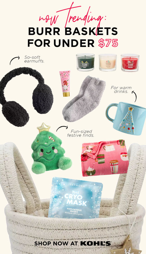 You’ve heard of a boo basket—now it’s time to winterize the trend and gift a burr basket filled with cozy finds for under $75. Add cold-weather favorites like earmuffs, socks and blankets or opt for self-care picks like masks, lotion and more from Kohl’s and Kohls.com. Xmas Gift Baskets, Burr Basket, Making A Gift Basket, Boo Baskets, Girly Christmas Gifts, Cute Christmas Ideas, Birthday Presents For Friends, Cute Gifts For Friends, Boo Basket