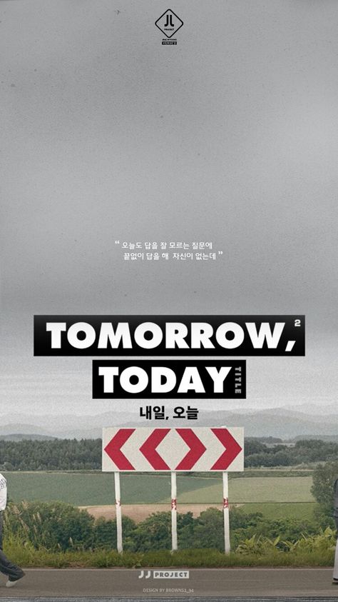 GOT7 JJ Project "Verse 2" Track Card 2 - Tomorrow, Today wallpaper Jj Project Verse 2, Finish The Lyrics, Jj Project, Got7 Aesthetic, Todays Verse, Into The Unknown, Pop Lyrics, Me Too Lyrics, The Unknown