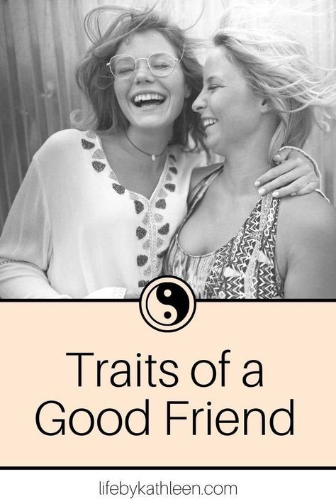 How to be a good friend with these 10 traits that will help you strengthen almost any friendship How To Be A Best Friend, How To Be A Good Friend, Grazing Table Shopping List, Qualities Of A Good Friend, Friendship Tips, Friendship Activities, Be A Good Friend, Good Traits, Mom Friends