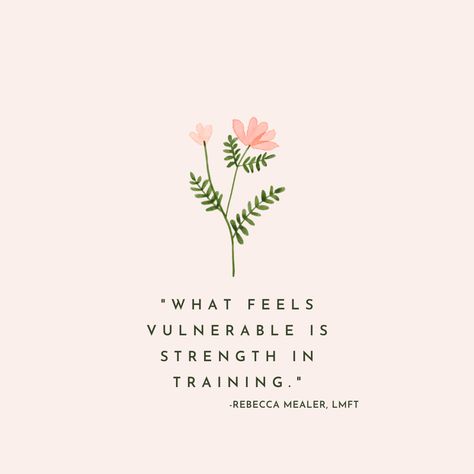 Vulnerability Exercises, Being Vulnerable Quotes Strength, Scared To Be Vulnerable Quotes, To Love At All Is To Be Vulnerable, Out Of Your Vulnerabilities Will Come Your Strength, Vulnerability Quotes, Speech Marks, The Power Of Vulnerability, Holding Space