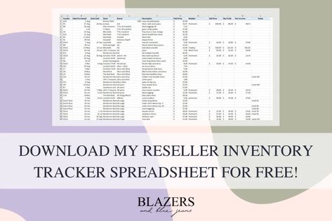 Download My Free Reseller Inventory Tracker Spreadsheet! | Blazers and Blue Jeans Ebay Listing Template Free, Resell Inventory Spreadsheet, Reseller Inventory Spreadsheet, Reseller Inventory Organization, Resell Business, Ebay Inventory Organization, Resale Business, Inventory Spreadsheet, Inventory Printable