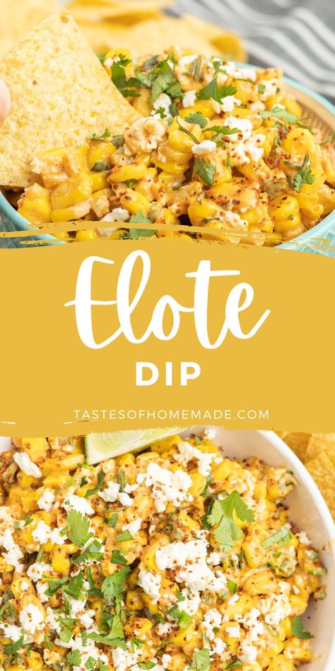 Mexican Themed Dips, Everything But The Elote Dip, Elote Cheese Dip, Elite Corn Dip Recipe, Elote Dip Recipe Easy, Street Corn Salad Dip, Mexican Corn Salsa Dip, Street Corn Dip Recipe Cold, Simple Mexican Appetizers