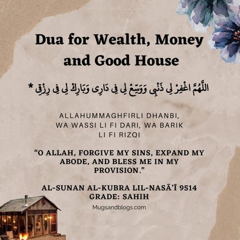 Dua for Wealth, Money and Good House - Mugs and Blogs Dua For Wealth And Money, Dua For Business Success, Dua For Wealth And Success, Dua For Success In Life, Rizq Dua, Dua For Hair, Dua For Business, Duas For Success, Quraani Aayat