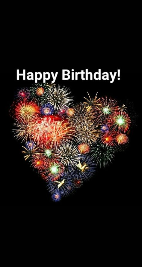 Fireworks Heart, Happy Birthday Fireworks, Friends Happy Birthday, Birthday Fireworks, Happy Birthday Hearts, Happy Birthday Wishes Messages, Heart Image, Happy Birthday Cake Pictures, Funny Happy Birthday Wishes