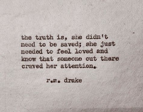 Love is all she needs Drake Quotes, Feel Loved, A Quote, Typewriter, Beautiful Quotes, The Words, Great Quotes, Beautiful Words, The Truth