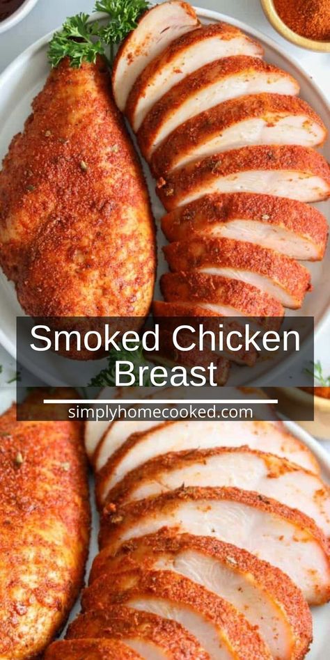 Oven Smoked Chicken, Marinated Smoked Chicken, Best Smoked Chicken Recipe, Healthy Smoked Meat, Smoker Chicken Breast, Smoked Chicken Breast Boneless, Pellet Smoker Chicken Breast, Smoked Chicken Breast Recipes, Smoked Chicken Breast