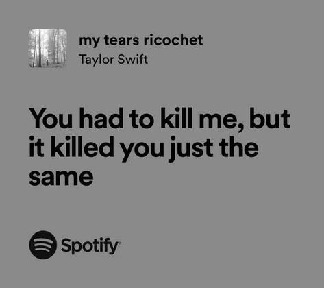 my tears ricochet My Tears Ricochet, Goodbye My Love, Taylor Lyrics, Divorce And Kids, Taylor Swift Lyrics, Taylor Swift Quotes, Songs To Sing, Girl Blog, Healing Journey