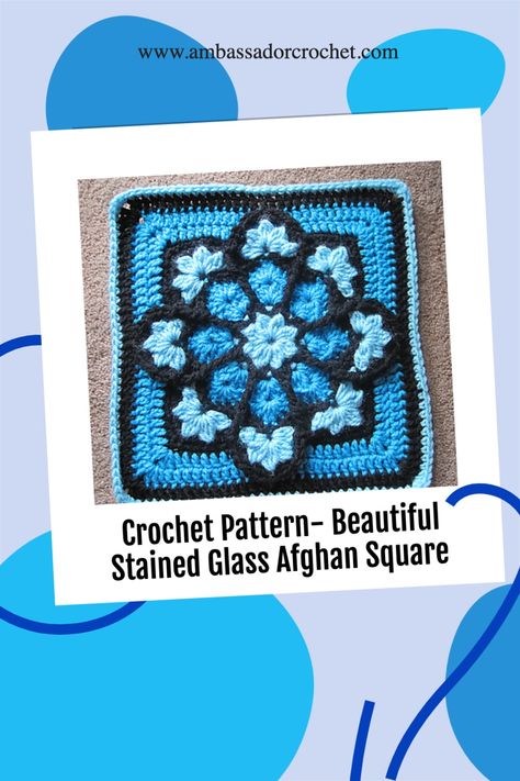 Stained Glass Afghan Pattern Free, Stained Glass Crochet Square, Stained Glass Crochet, Stained Glass Afghan, Crochet Friends, Crochet Blog, Crochet Square, Crochet Blankets, Stained Glass Window