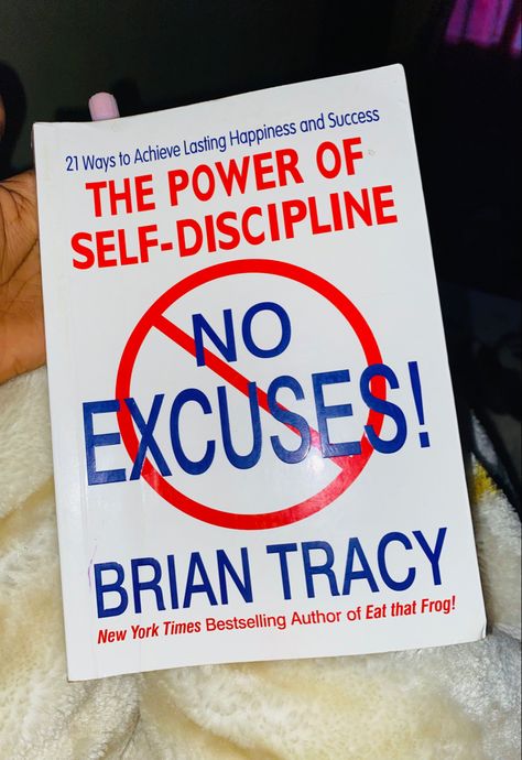 The Power Of Self Discipline, Eat The Frog, Brian Tracy, Feel Like Giving Up, No Excuses, Book Community, Bettering Myself, Self Help Book, Self Discipline