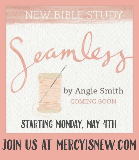 Online Bible Study: Seamless by Angie Smith Seamless Bible Study Angie Smith, Seamless Bible Study, Free Printable Scripture Cards, Free Printable Scripture, Bible Verses For Girls, Angie Smith, Free Scripture Printables, Verses For Kids, Bible Study Books