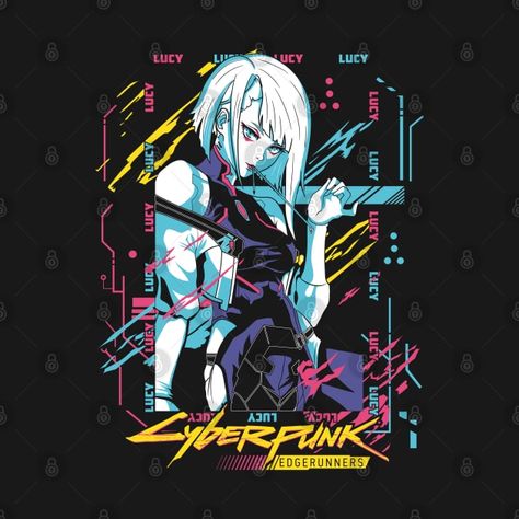 Check out this awesome 'Lucy+-+CyberPunk' design on @TeePublic! Cyberpunk Tshirt Design, Cyberpunk Tshirt, Cyberpunk Lucy, Lucy Cyberpunk, Manga Design, Cyberpunk Design, Cyberpunk Edgerunners, Palette Design, Cyberpunk Girl