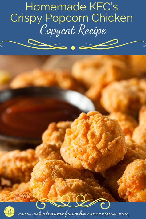 Popcorn chicken with dipping sauce on a plate Easy Popcorn Chicken, Farmhouse Recipes, Easy Popcorn, Kfc Recipe, Savory Recipe, Quick Lunch Recipes, Recipe Using Chicken, Crispy Fried Chicken, Popcorn Chicken