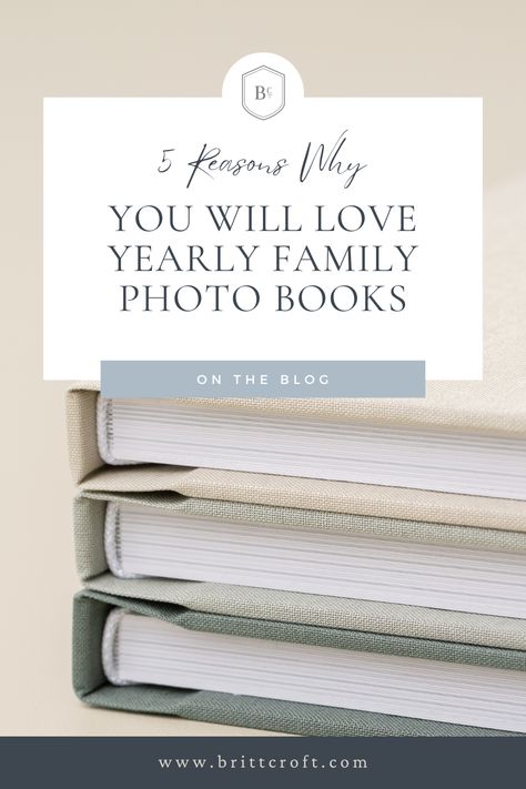 Five reasons why you will love yearly family photo books. Family yearbook design service by professional photographer Britt Croft. Yearly Family Photo Book, Photo Books Websites, Family Book Ideas, Family Yearbook Ideas, Family Photobook, Family Photo Book, Photo Book Ideas, Photo Yearbook, Family Yearbook