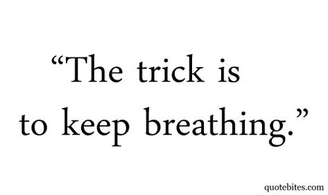 keep breathing Keep Breathing, Spoken Words, Make It Easy, Motivational Messages, Yoga Quotes, A Poem, Quotable Quotes, Happy Thoughts, Love Words