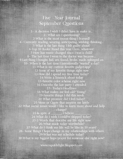 Cup of Delight: DIY Five Year Journal September Questions September Journal, 5 Year Journal, Writing Challenges, Year Journal, Journal Questions, Journal Challenge, Art Journal Prompts, Journaling Writing, Writing Journaling