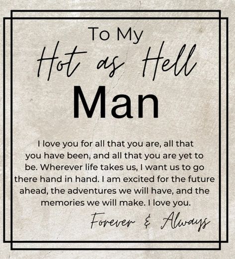 Mens Day Quotes For Boyfriend, Unique Love Quotes For Him Romantic, Love Note For Husband, Love Notes To Your Husband, Love And Romance Quotes, Unconditional Love Quotes, Romantic Love Letters, Hot Love Quotes, Love My Husband Quotes