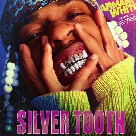 SILVER TOOTH - Armani White, A$AP Ferg Silver Tooth, Denzel Curry, Armani White, Viral Dance, New Music Releases, Audio Songs, Trap Music, Spotify Song, Five Star