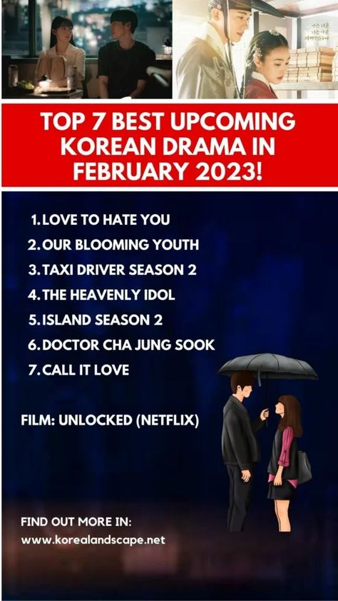 Top 7 Best Upcoming Korean Drama in February 2023! Upcoming Kdrama 2023, Kim Hee Won, Medical Graduate, New Korean Drama, Life Mission, Lee Sung Kyung, Cheating Husband, Korean Drama List, Sung Kyung